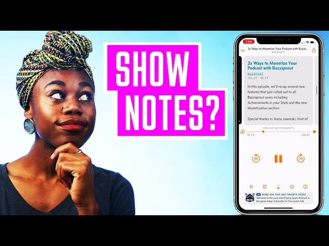How to write podcast show notes