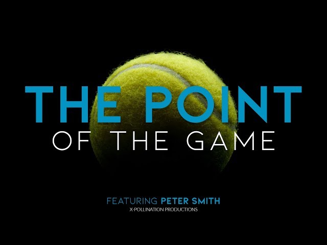 The Point of the Game - Tennis Masterclass Trailer