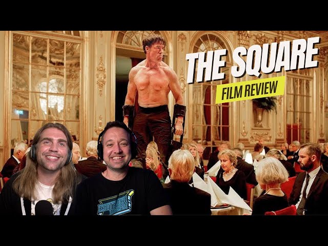The Square Deep-Dive Movie Review | We Break Down What is Going On and What This Movie is About!