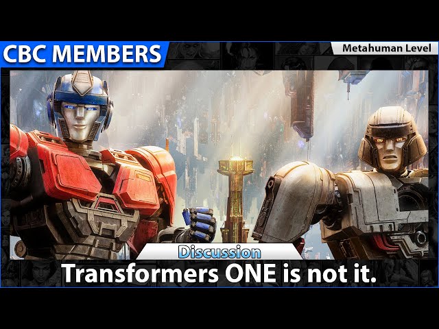 Transformers ONE is not it for ME - MEMBERS - MH