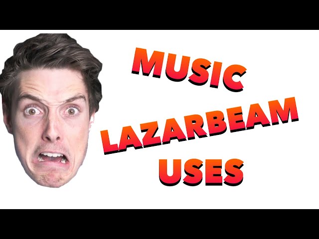 ALL THE MUSIC *LAZARBEAM* USES IN HIS VIDEOS!