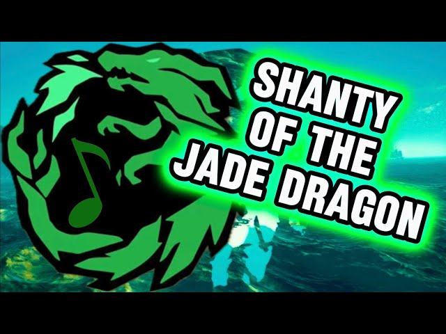 Shanty of The Jade Dragon | a sea of thieves, content creator shanty for Exodus Ablaze