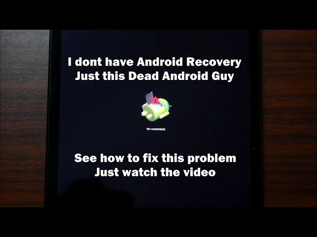 I dont have Android Recovery only a dead Android Guy