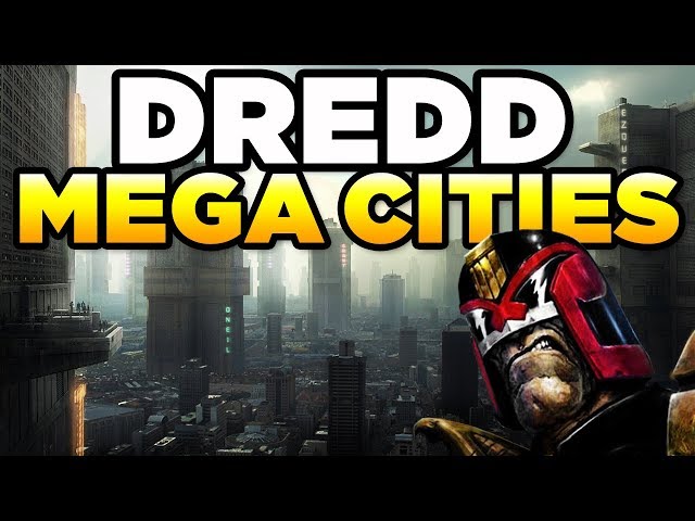 MEGA CITIES - JUDGE DREDD  | Lore / History / Beginner's Guide