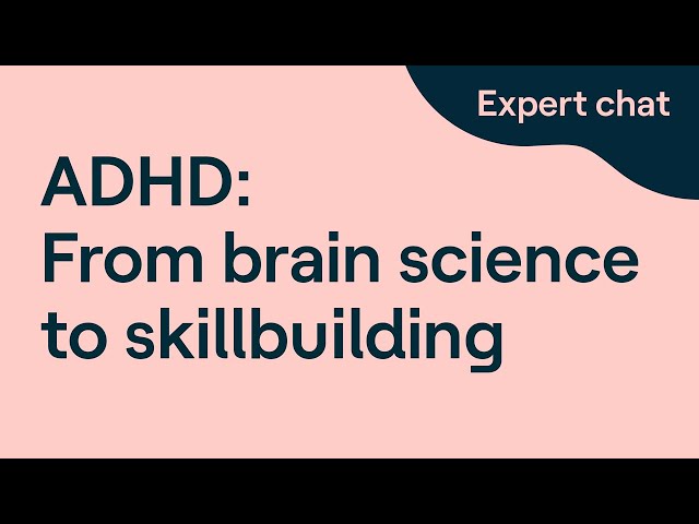 ADHD Explained - A Live Expert Panel