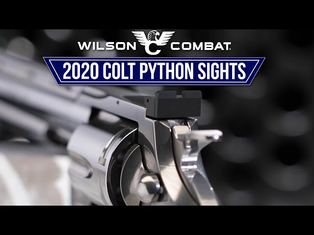 The New Wilson Combat 2020 Colt Python Sights - The Solution Is Here!