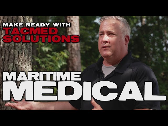 Make Ready with TacMed Solutions: Maritime Medical [Trailer]