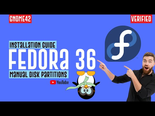 How to Install Fedora 36 with Manual Disk Partitions | Fedora 36 Installation Guide | GNOME 42