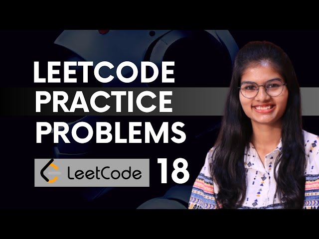Leetcode Practice Questions : PART 18 | Leetcode Questions explained with answers | Shambhavi Gupta