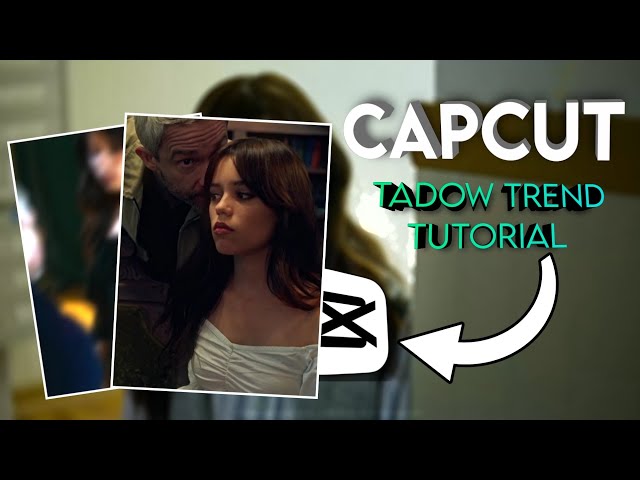 Capcut | Tadow trend tutorial