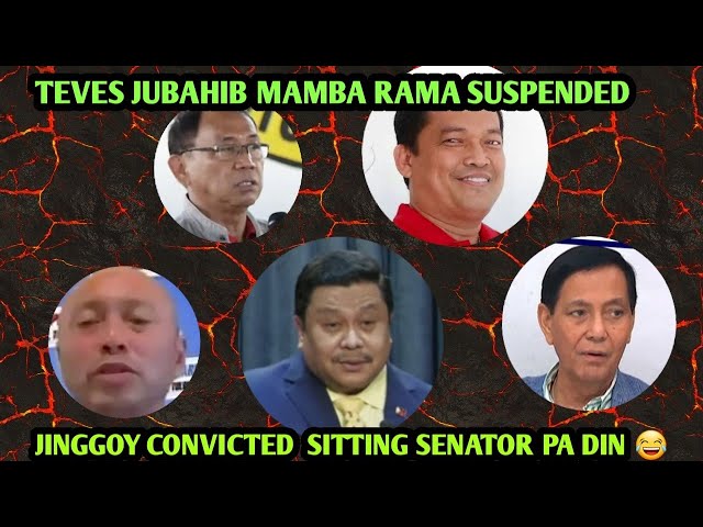 TEVES  JUBAHIB MAMBA RAMA SUSPENDED jinggoy convicted  nooo 😂😂 ONLY IN THE PHIL
