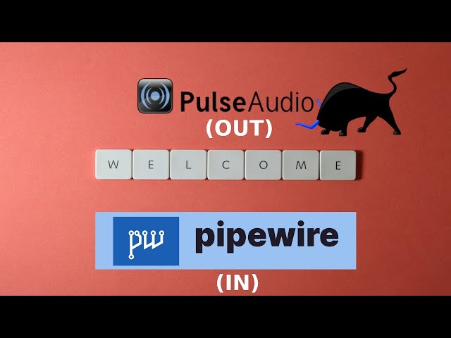 Au revoir PulseAudio, Bienvenue PipeWire sous la PCLinuxOS