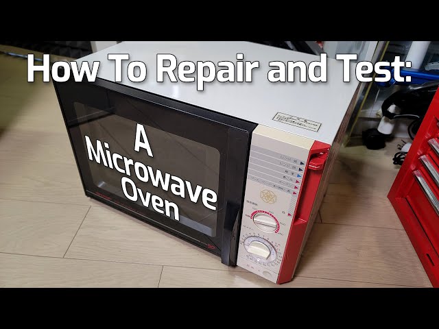 How to Repair a Microwave Oven