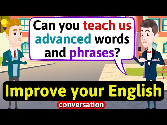 Improve English Speaking Skills (Advanced English phrases and words) English Conversation Practice
