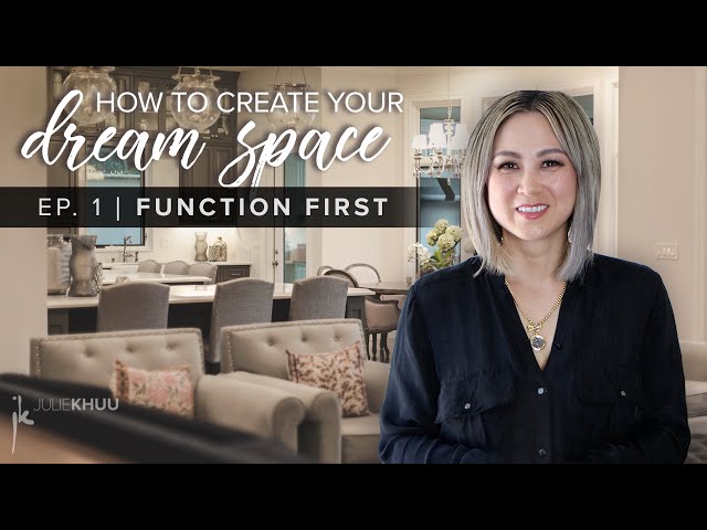 HOW TO CREATE YOUR DREAM SPACE: Determining the Function of Each Room (Episode 1)