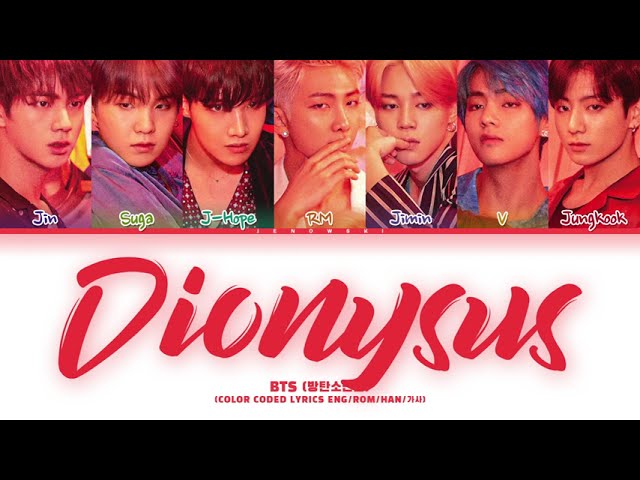 BTS (방탄소년단) - 'Dionysus' (Color Coded Eng/Rom/Han/가사)