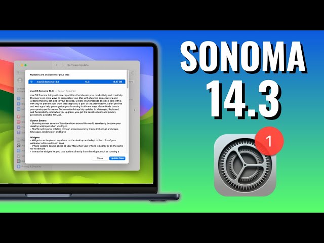 macOS Sonoma 14.3 Update - What's New? + OCLP 1.3.0 Compatibility!