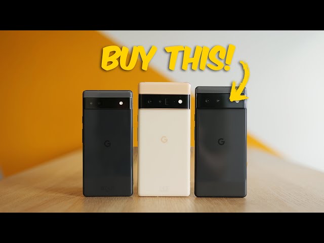 Pixel 6a vs 6 Pro vs 6! Which one should you buy? | VERSUS
