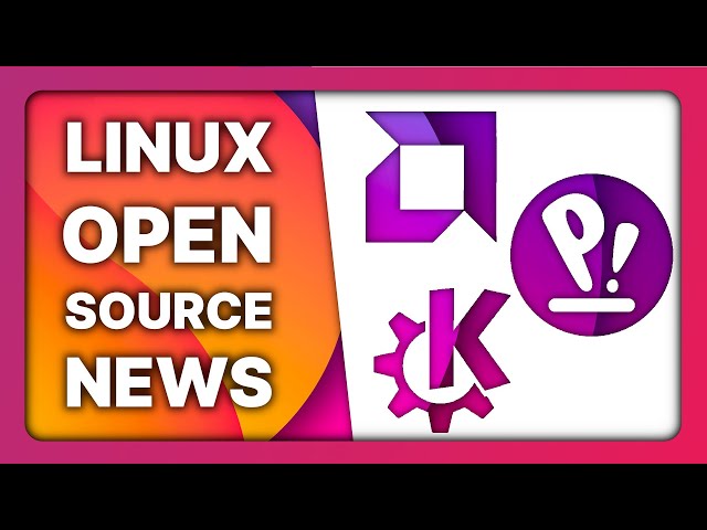 COSMIC will be customizable, AMD's FOSS firmware & Plasma 6 changes:   Linux & Open Source News