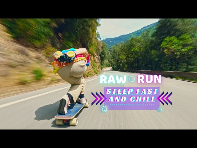 RAW RUN // STEEP FAST AND CHILL