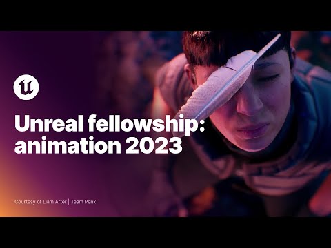 Unreal Fellowship: Animation 2023