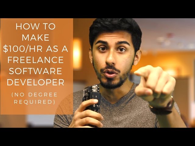 How to Make $100/hr as a Freelance Software Developer (No Degree Required)