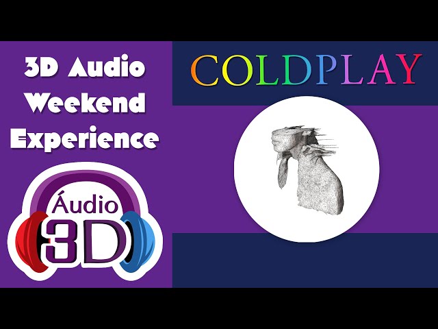 🎶 Immerse Yourself in 3D Audio Experience: Coldplay - The Scientist 🎧