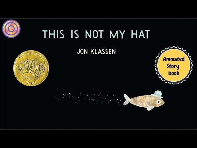 This is not my hat | Jon Klassen | Fan's animated book |