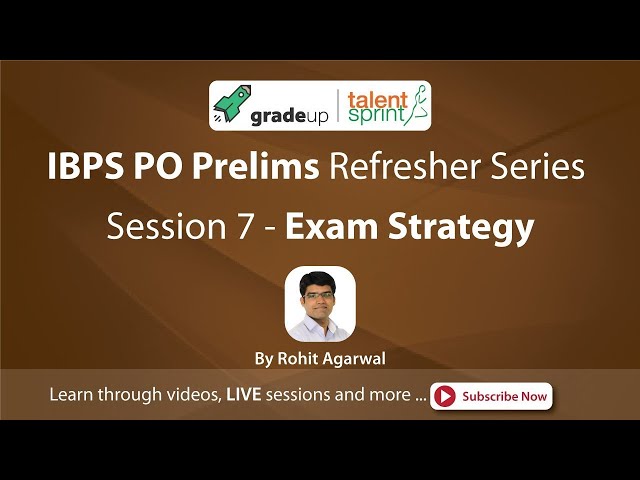 IBPS PO Prelims Exam 2017 Refresher Series - Exam Strategy (Session 7) | TalentSprint