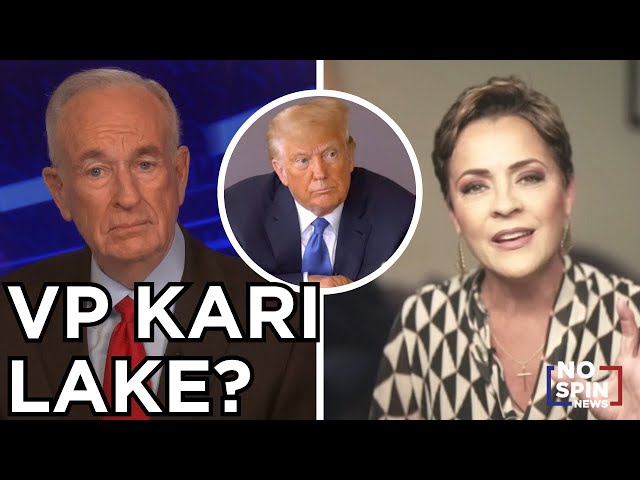 Vice President Kari Lake? Bill O'Reilly with Donald Trump's Possible Running Mate