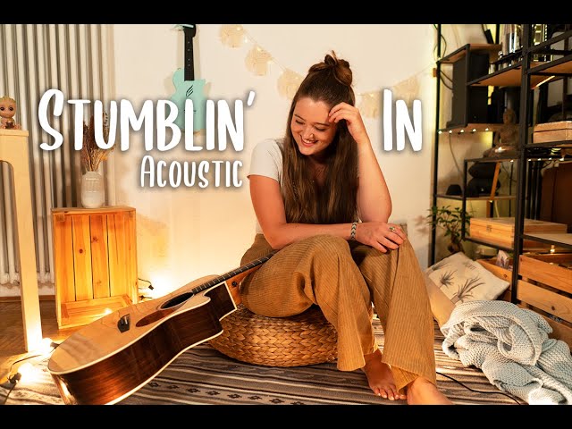 Stumblin In  Youtube Cover Acoustic Music