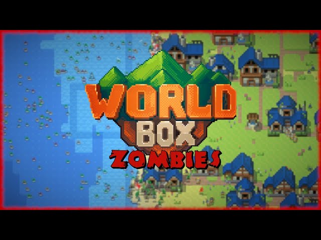 Worldbox: The Zombie Apocalypse