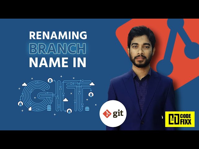 How to rename a branch name in git | Renaming git branch name