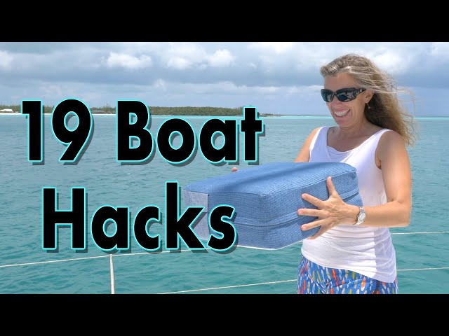 Safety & Comfort Hacks for Life Aboard a Cruising Boat