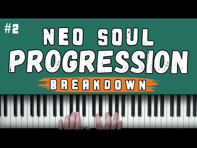 Neo-Soul Progression Breakdown #2