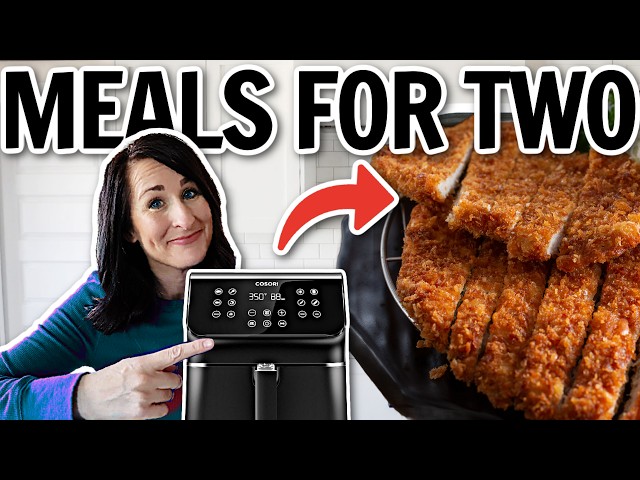 EASY AIR FRYER RECIPES for TWO that are YUMMY