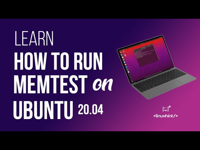 How to Run Memtest in Ubuntu 20.04