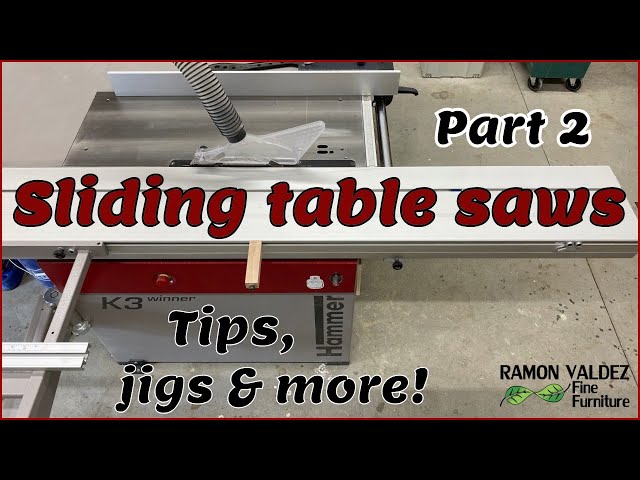 Sliding Table Saws part 2
