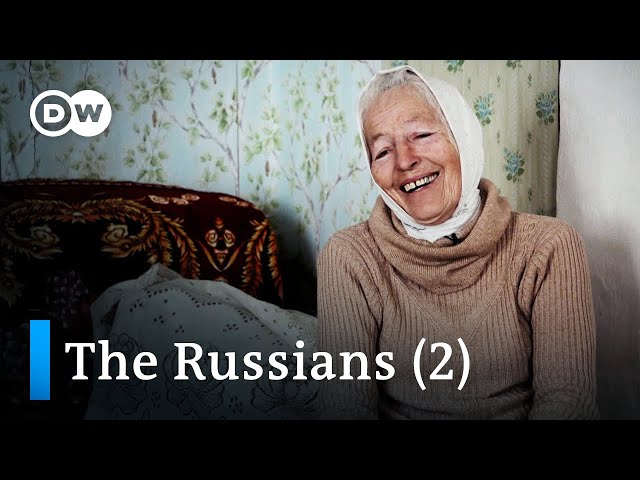 The Russians – An intimate journey through Russia (2/2) | DW Documentary
