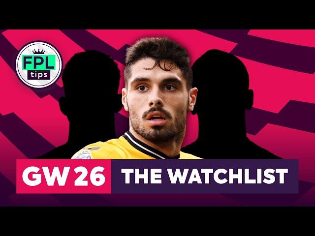 FPL GW26: THE WATCHLIST | Neto Differential | Blank Gameweek 26 | Fantasy Premier League 23/24 Tips