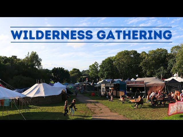 Wilderness Gathering 2023 - Britains Longest Running Bushcraft Event