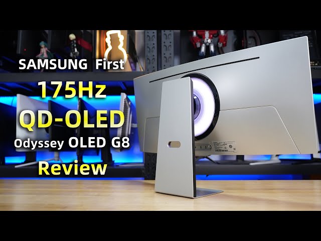 SAMSUNG Odyssey Neo G8 QD-OLED Review 34”丨三星首款QD-OLED电竞显示器Odyssey OLED G8全面评测报告