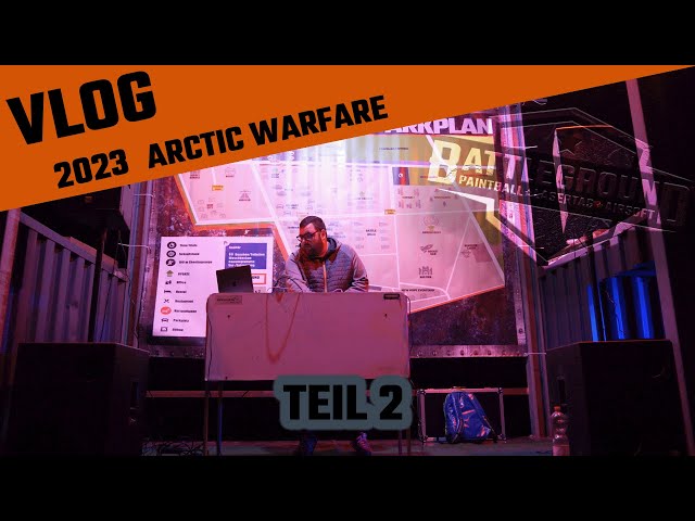 Vlog Arctic Warfare 2023 Teil 2