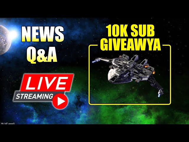 🔴Live🖖News Q&A Risa + 10k Sub Giveaways🖖Star Trek Online