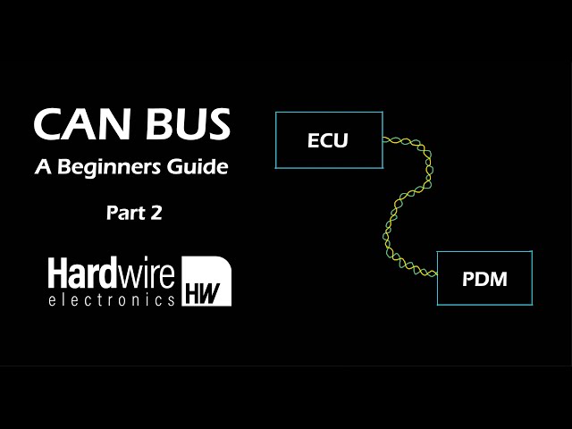 CAN Bus: A Beginners Guide Part 2