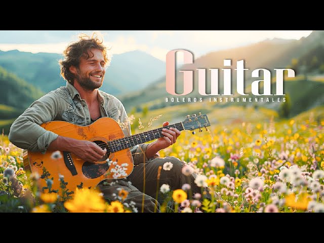 All your worries will disappear if you listen to this music🌸Guitar Music Relax