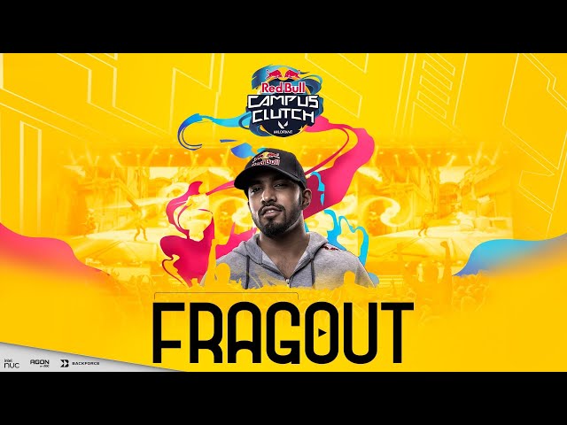 Red Bull Campus Clutch | Streamers Showdown | Fragout | Valorant