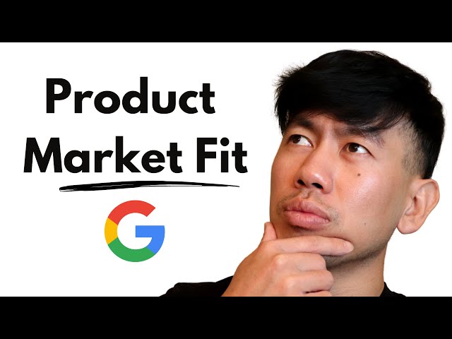 How to Find Product Market Fit (by an Ex-Google PMM)