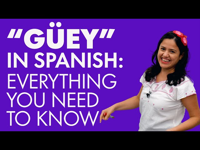 Learn Spanish: ALL about the Mexican word "WEY" ("güey")