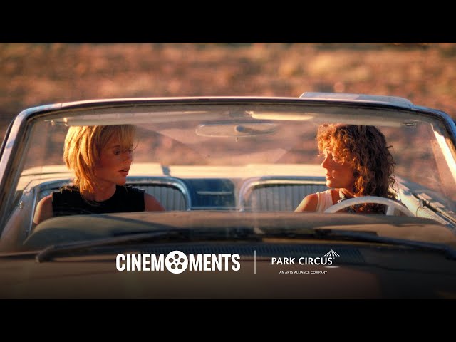Cinemoments: Thelma & Louise
